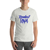 Realest Love Unisex t-shirt (Blue Letters)