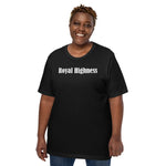 Royal Highness Unisex t-shirt